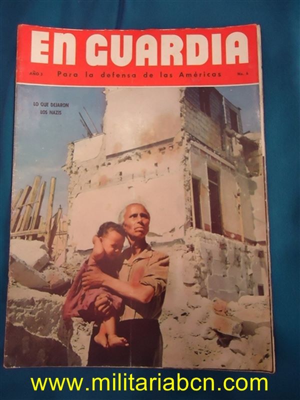 Estados Unidos de América. Revista EN GUARDIA. Segunda Guerra Mundial.  Texto en castellano. 40 páginas. Año 3. Nº 6. | Militaria Barcelona