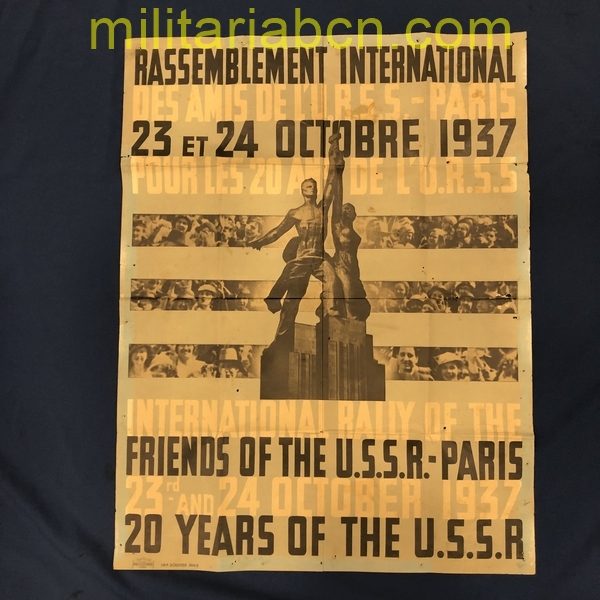 Friends of the USSR poster. Paris. Rassemblement International 1937. 24 et 24 October 1937. 20 Years of the USSR. 77 x 59 cm Printed by Imp. Schuster, Paris. militariabcn.com