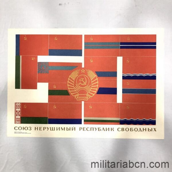 USSR Soviet Union. Indestructible Union of the Socialist Republics. Poster published in 1972.