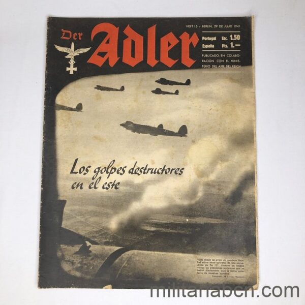 Revista DER ADLER, publicación de la Luftwaffe. Texto en español y alemán. Nº 15 Julio 1941.