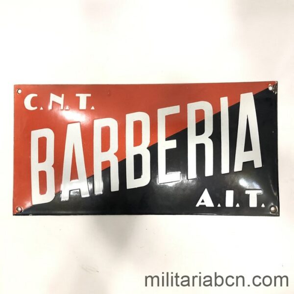 Placa de Barbería de la CNT AIT. Guerra Civil Española. Acero esmaltado. 396 x 200 mm.