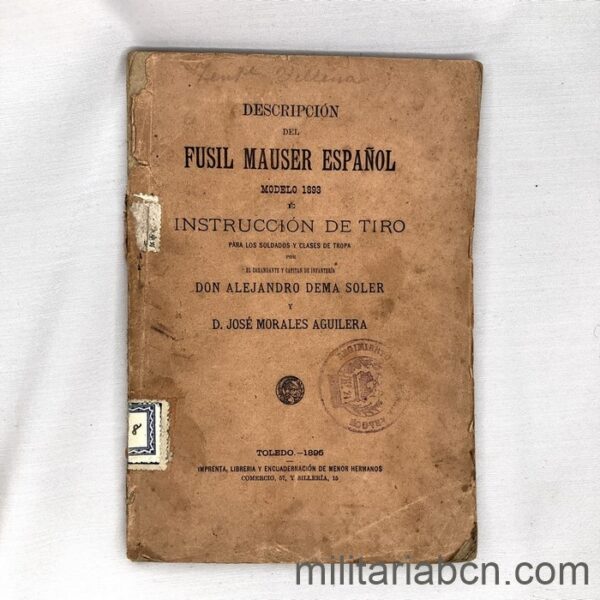 Descripción del Fusil Mauser 1893. Instrucción de Tiro para los soldados y clase de tropa.